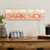Star Wars Beware Of The Dark Side Neon Sign